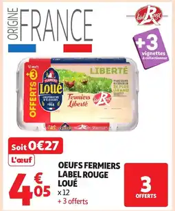 Auchan Oeufs fermiers label rouge loué offre