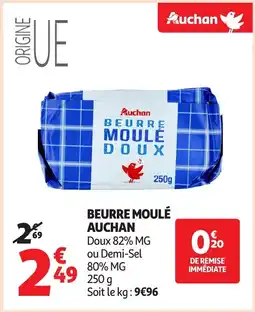 Auchan AUCHAN Beurre moulé offre
