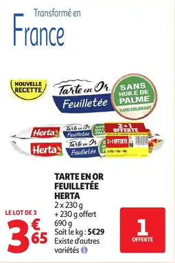 Auchan HERTA Tarte en or feuilletée offre