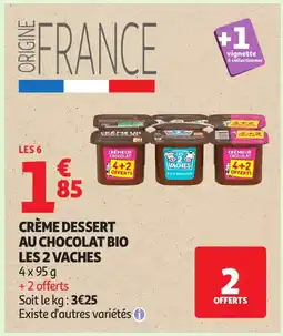 Auchan Crème dessert au chocolat bio les 2 vaches offre
