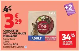Auchan PURINA ONE Croquettes petit chien adulte offre