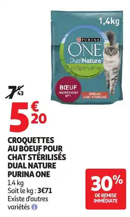 Auchan Croquettes au boeuf pour chat stérilisés dual nature purina one offre