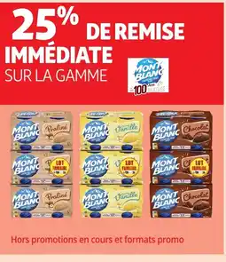 Auchan MONT BLANC Sur la gamme offre