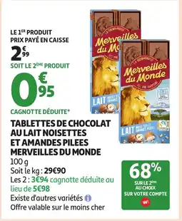 Auchan MERVEILLES DU MONDE Tablettes de chocolat au lait noisettes et amandes pilees offre