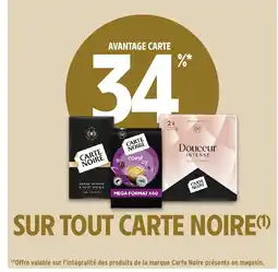 Intermarché Express CARTE NOIRE Sur tout offre