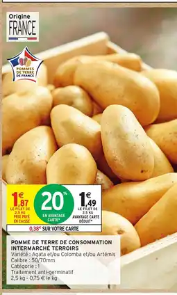Intermarché Express Pomme de terre de consommation intermarché terroirs offre