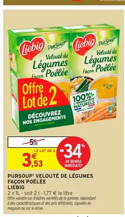 Intermarché Express LIEBIG Pursoup' velouté de légumes façon poêlée offre