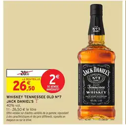 Intermarché Express JACK DANIEL'S Whiskey tennessee old n°7 offre