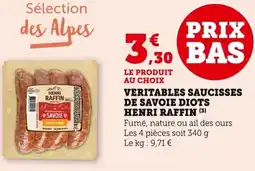 Bi1 Veritables saucisses de savoie diots henri raffin offre