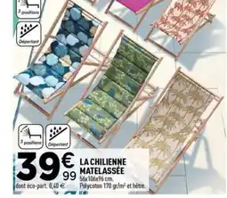 Centrakor La chilienne matelassée offre