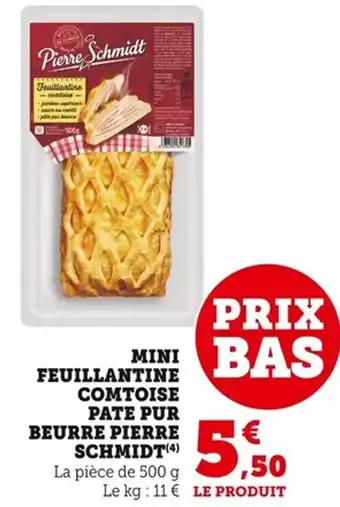 Bi1 Mini feuillantine comtoise pate pur beurre pierre schmidt offre