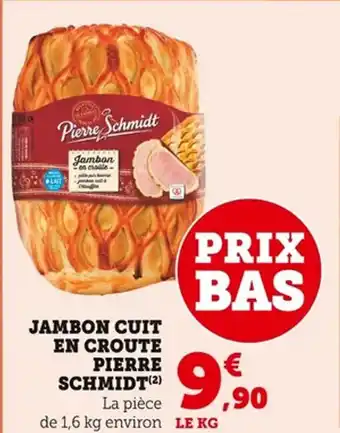 Bi1 Jambon cuit en croute pierre schmidt offre