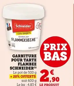 Bi1 Garniture pour tarte flambee schneider offre