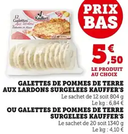 Bi1 Galettes de pommes de terre aux lardons surgelees kauffer's offre