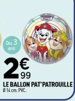 Centrakor Le ballon pat'patrouille offre