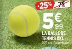 Centrakor La balle de tennis xl offre