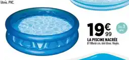 Centrakor La piscine nacrée offre