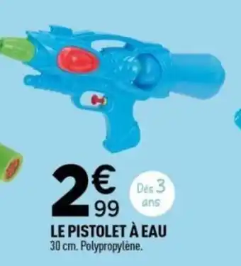 Centrakor Le pistolet à eau offre