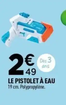 Centrakor Le pistolet à eau offre