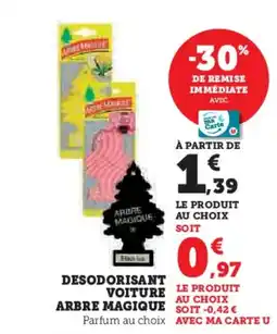 Hyper U Desodorisant voiture arbre magique offre