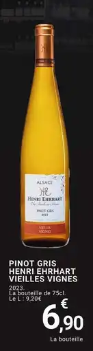 E.Leclerc PINOT GRIS HENRI EHRHART VIEILLES VIGNES offre
