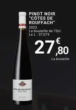E.Leclerc PINOT NOIR CÔTES DE ROUFFACH offre