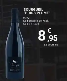 E.Leclerc BOURGUEIL “POIDS PLUME” offre