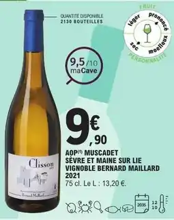 E.Leclerc Clisson AOP Muscadet Sèvre et Maine sur Lie Vignoble Bernard Maillard 2021 offre
