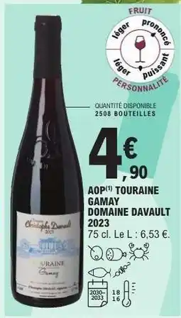E.Leclerc AOP TOURAINE GAMAY DOMAINE DAVAULT 2023 offre
