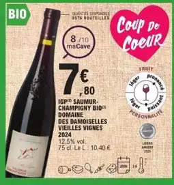 E.Leclerc IGP Saumur-Champigny Bio Domaine des Damoiselles Vieilles Vignes 2024 offre