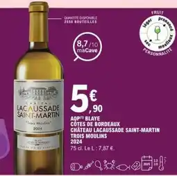 E.Leclerc CHÂTEAU LACAUSSADE SAINT-MARTIN TROIS MOULINS 2024 offre