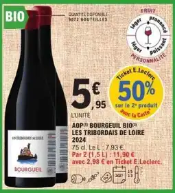 E.Leclerc AOP Bourgueil BIO Les Tribordais de Loire 2024 offre