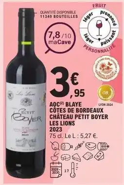 E.Leclerc AOC Blaye Côtes de Bordeaux Château Petit Boyer Les Lions 2023 offre