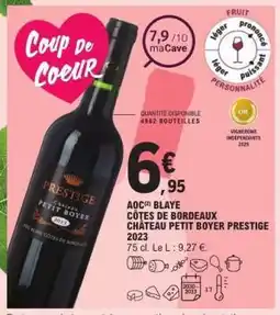 E.Leclerc AOC(2) Blaye Côtes de Bordeaux Château Petit Boyer Prestige 2023 offre
