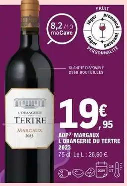 E.Leclerc AOP MARGAUX L'ORANGERIE DU TERTRE 2023 offre