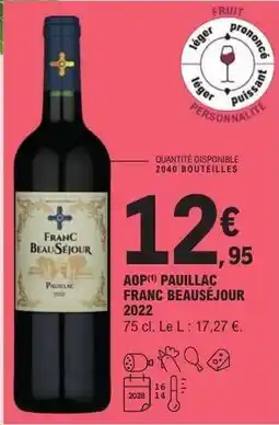 E.Leclerc AOP Pauillac Franc Beauséjour 2022 offre