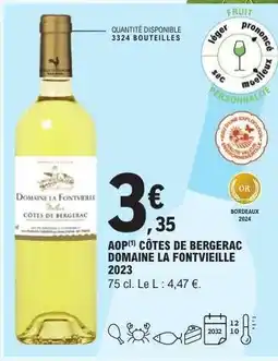 E.Leclerc AOP(*) CÔTES DE BERGERAC DOMAINE LA FONTVIEILLE 2023 offre