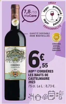 E.Leclerc AOP CORBIÈRES LES HAUTS DE CASTELMAURE 2023 offre