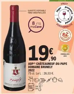 E.Leclerc AOP Châteauneuf-du-Pape Domaine Brunely 2022 offre