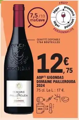 E.Leclerc AOP Gigondas Domaine Paillerouda 2024 offre
