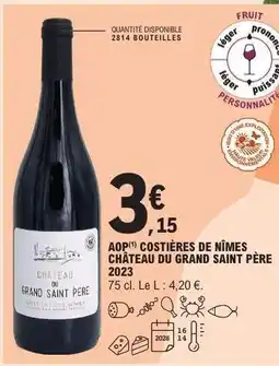 E.Leclerc AOP Costières de Nîmes Château du Grand Saint Père 2023 offre