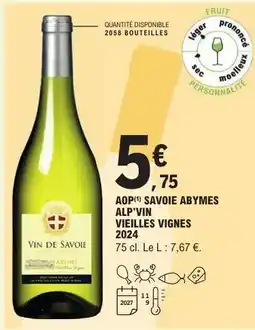E.Leclerc AOP Savoie Abymes Alp'Vin Vieilles Vignes 2024 offre