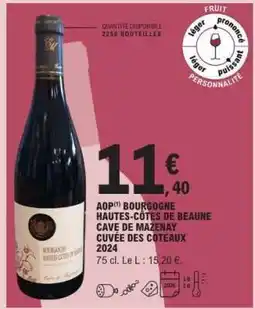 E.Leclerc AOP Bourgogne Hautes-Côtes de Beaune Cave de Mazenay Cuvée des Coteaux 2024 offre