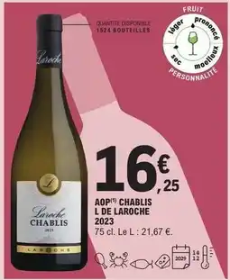 E.Leclerc AOP Chablis L de Laroche 2023 offre