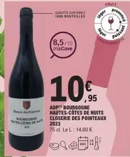 E.Leclerc BOURGOGNE HAUTES-CÔTES DE NUITS CLOSERIE DES POINTEAUX 2023 offre