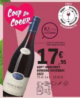 E.Leclerc AOP Mercurey Domaine Duvernay 2022 offre