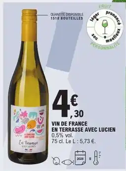 E.Leclerc VIN DE FRANCE EN TERRASSE AVEC LUCIEN offre