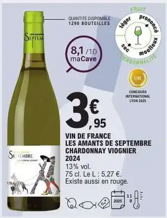 E.Leclerc VIN DE FRANCE LES AMANTS DE SEPTEMBRE CHARDONNAY VIOGNIER 2024 offre