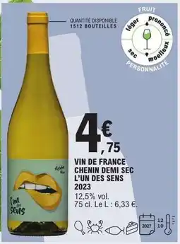 E.Leclerc VIN DE FRANCE CHENIN DEMI SEC L’UN DES SENS 2023 offre