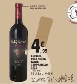 E.Leclerc ESPAGNE PATA NEGRA ROBLE TEMPRANILLO 2022 offre